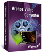 4Videosoft Archos Video Converter