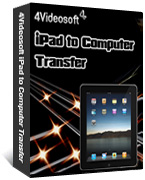 4Videosoft iPad to Computer Transfer box