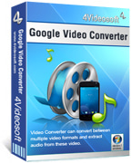 4Videosoft Google Video Converter. Convert video to H.264/MPEG 4, MP4 